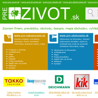 www.PRE-ŽIVOT.sk - Zoznam firiem, prevádzky, predajne, časopis pre život, mapa, vyhľadávanie.